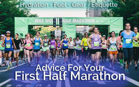 Advice For Your First Half Marathon