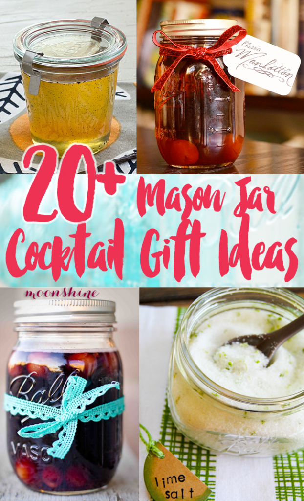 20+ Mason Jar Cocktail Gift Ideas