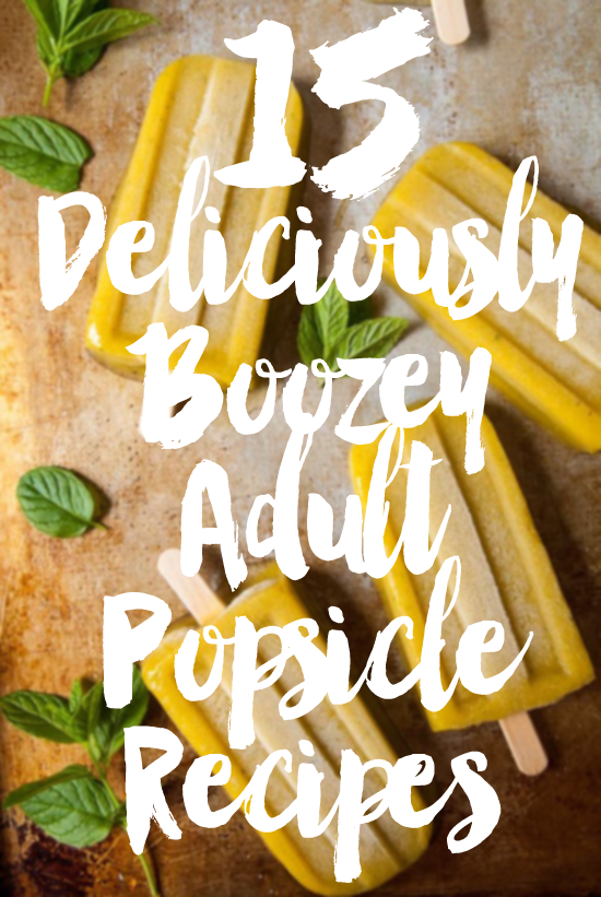 It's time to take popsicles up a notch. These are my favorite boozy popsicle recipes for those lazy summer afternoons (although they can be made virgin).
